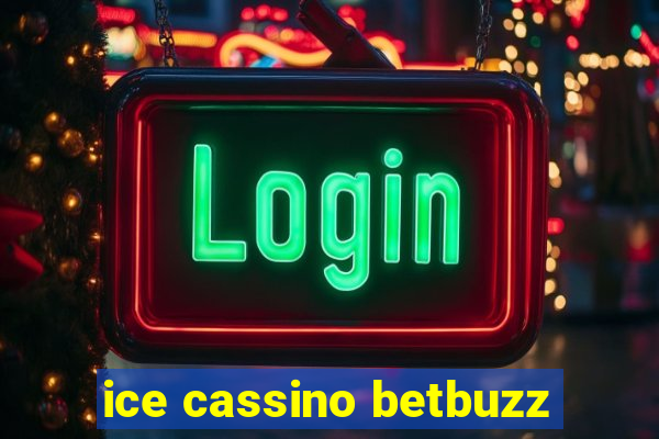 ice cassino betbuzz